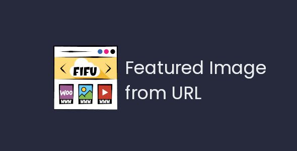 Featured Image from URL Premium 5.5.7