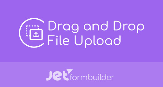 jet-form-builder-drag-and-drop-file-upload
