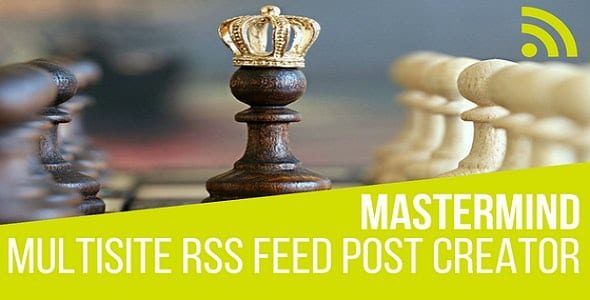 Mastermind-Multisite-RSS-Feed-Post-Generator
